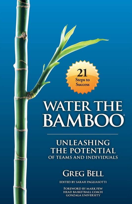 Water The Bamboo: Unleashing The Potential Of Teams And Individuals - 5850