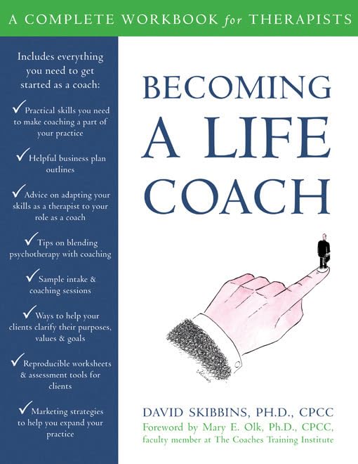 Becoming a Life Coach: A Complete Workbook for Therapists - 4405