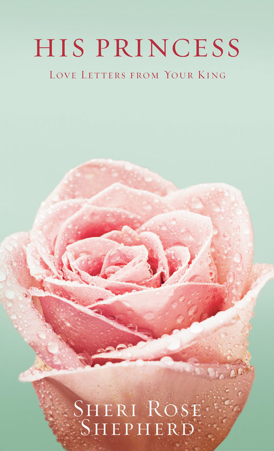 His Princess: Love Letters from Your King - 2700