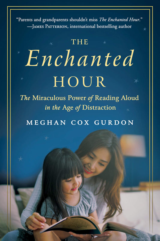 The Enchanted Hour: The Miraculous Power of Reading Aloud in the Age of Distraction - 9318