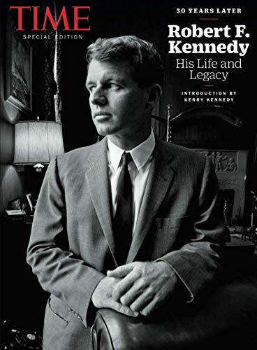 TIME Robert F. Kennedy: His Life and Legacy 50 Years Later - 6193