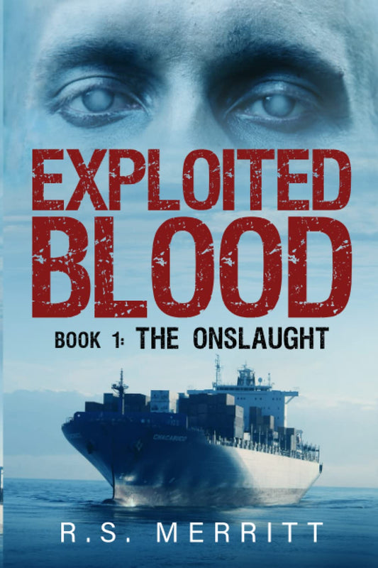 Exploited Blood: Book 1: The Onslaught - 9632
