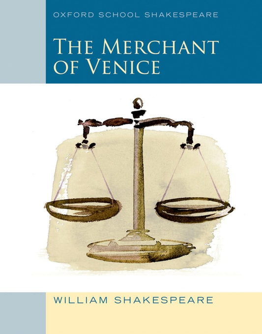 Merchant of Venice (2010 edition): Oxford School Shakespeare (Oxford School Shakespeare Series) - 3378