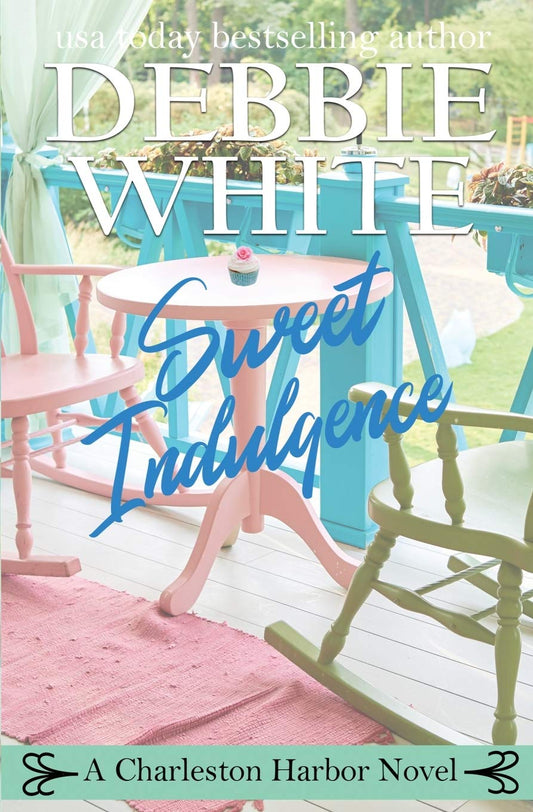 Sweet Indulgence (Charleston Harbor Novels) - 8424