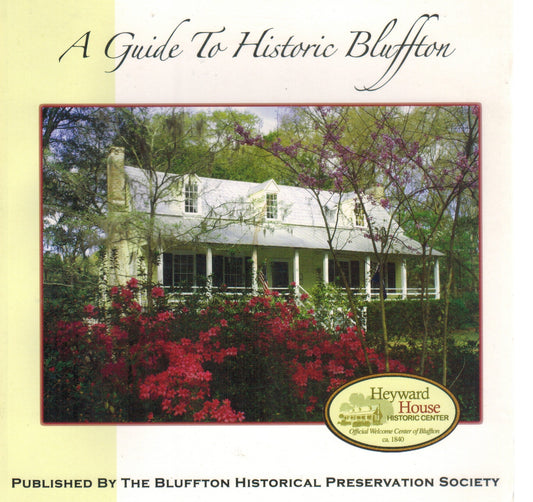 A Guide to Historic Bluffton - 6389
