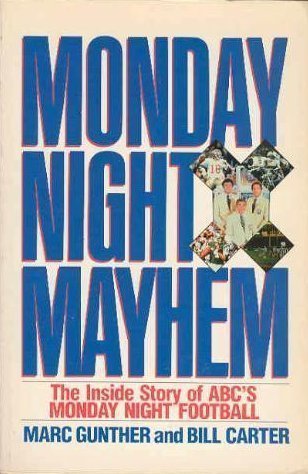 Monday Night Mayhem: The Inside Story of ABC's Monday Night Football - 4569