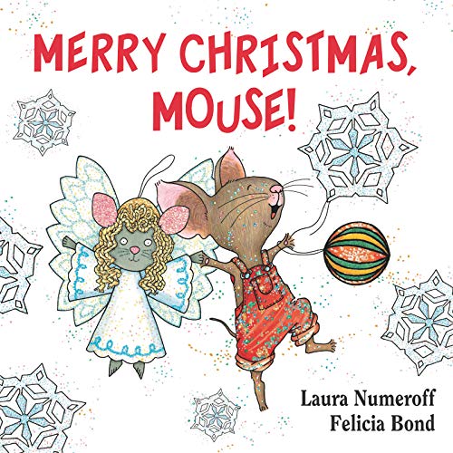 Merry Christmas, Mouse!: A Christmas Holiday Book for Kids (If You Give...) - 7948