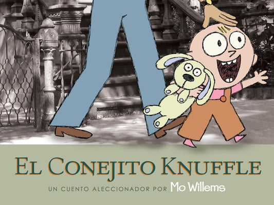 El Conejito Knuffle: Un Cuento Aleccionador (Knuffle Bunny) (Spanish Edition) - 4040