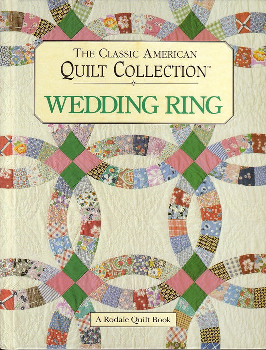 The Classic American Quilt Collection: Wedding Ring - 2827