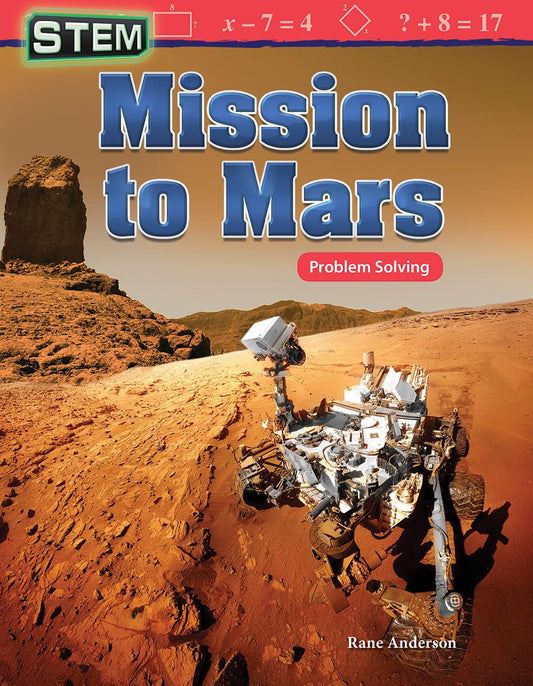 Mission to Mars: STEM book w/ math problems for 3rd grade readers (Grade 3 Reader, 32 pages) (Mathematics in the Real World) - 8669