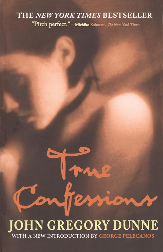 True Confessions: A Novel - 8820