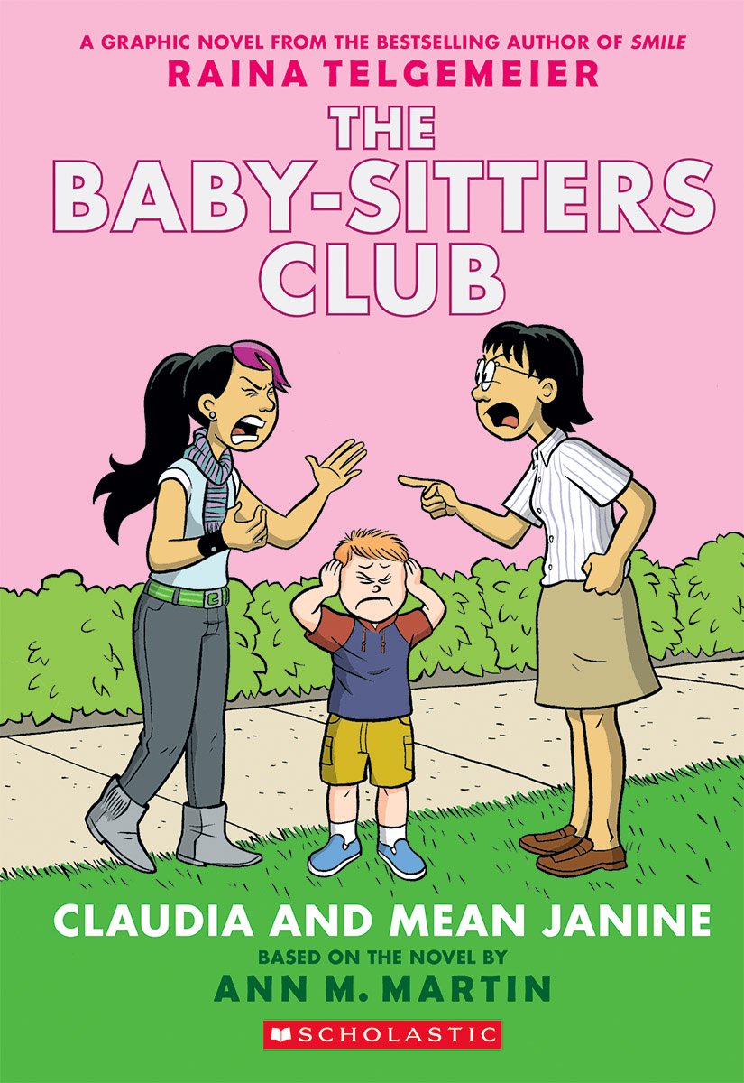 Claudia and Mean Janine: A Graphic Novel (The Baby-Sitters Club #4) (The Baby-Sitters Club Graphix) - 8705