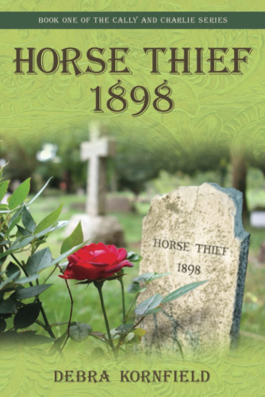 Horse Thief 1898 (The Cally and Charlie Series) - 4432