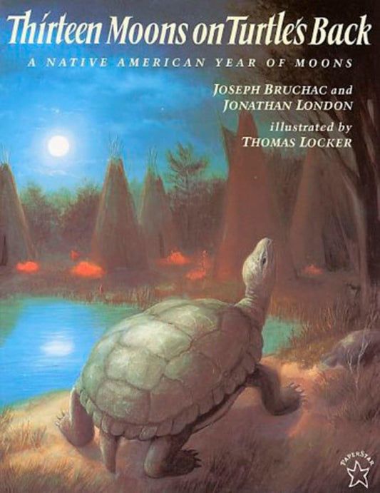 Thirteen Moons on Turtle's Back: A Native American Year of Moons - 8140