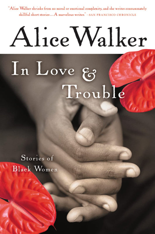 In Love & Trouble: Stories of Black Women - 3137