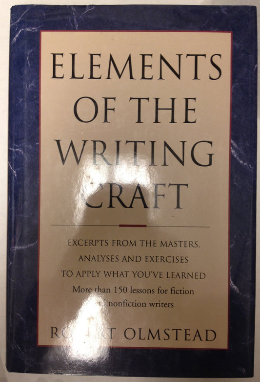 Elements of the Writing Craft: Robert Olmstead - 6211