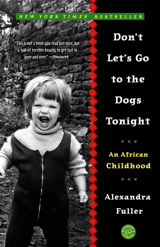 Don't Let's Go to the Dogs Tonight: An African Childhood - 3147