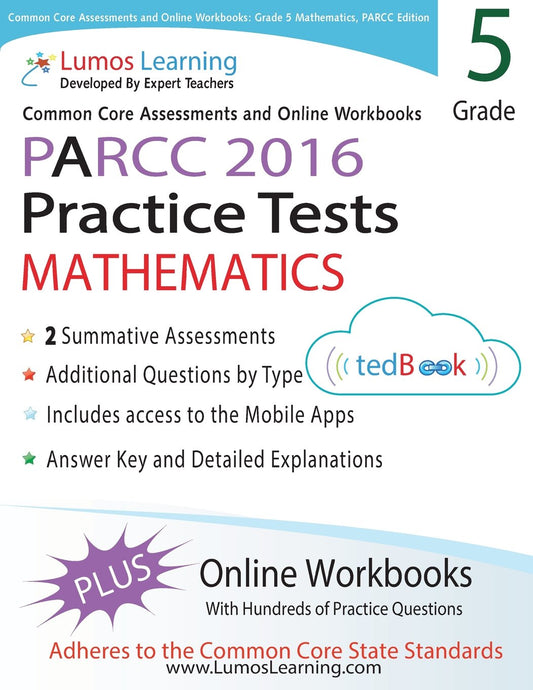 Common Core Assessments and Online Workbooks: Grade 5 Mathematics, PARCC Edition: Common Core State Standards Aligned - 4627
