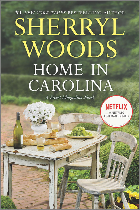 Home in Carolina (A Sweet Magnolias Novel, 5) - 1567