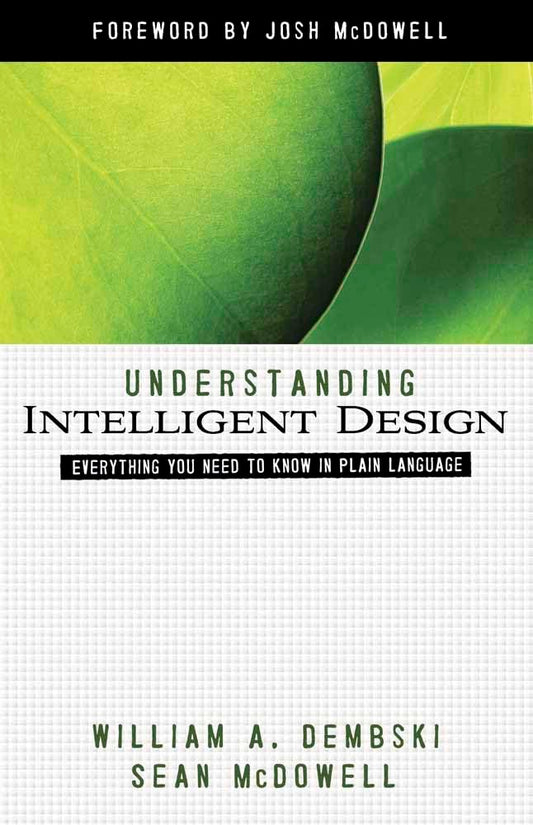 Understanding Intelligent Design: Everything You Need to Know in Plain Language (ConversantLife.com) - 3704