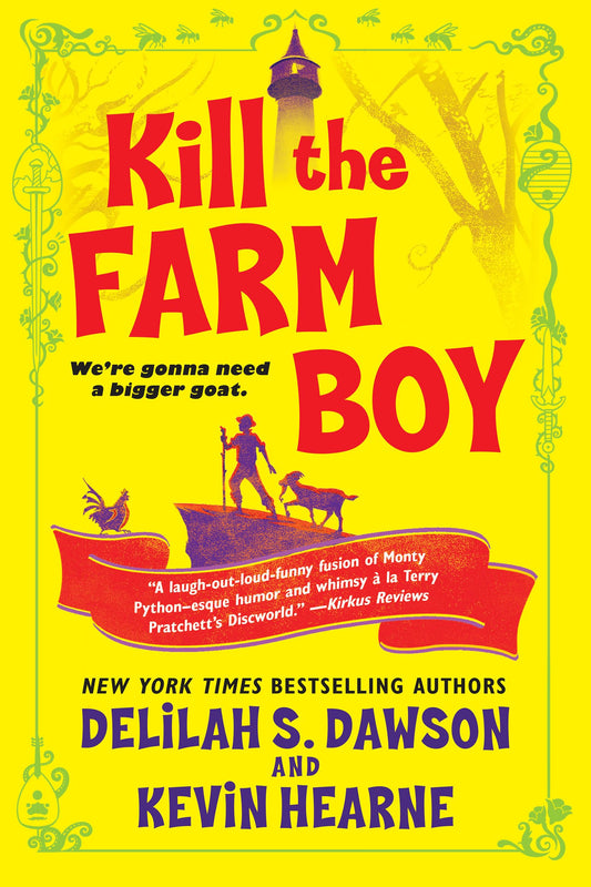 Kill the Farm Boy: The Tales of Pell - 8207