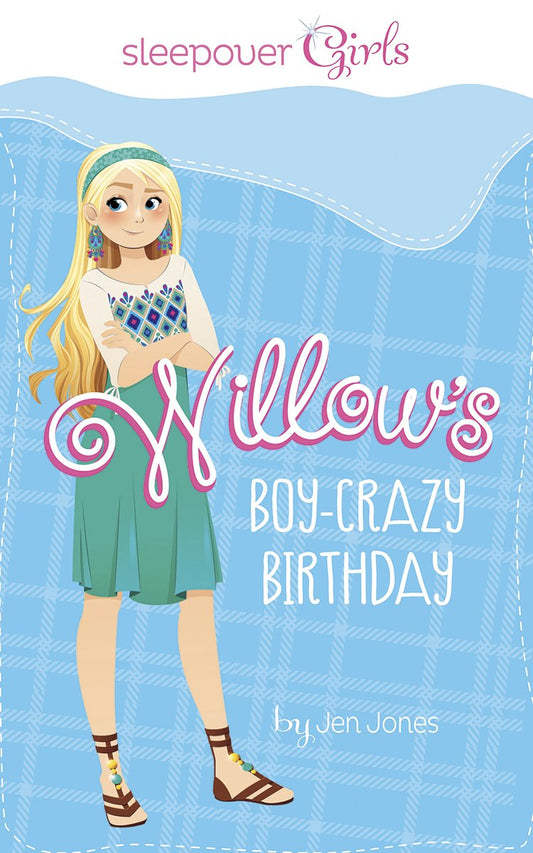 Sleepover Girls: Willow's Boy-Crazy Birthday - 8100