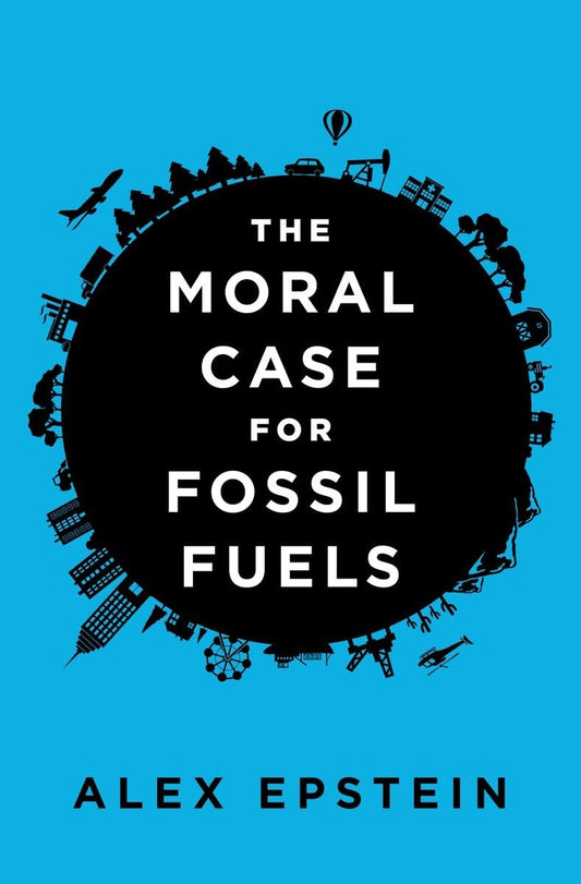 The Moral Case for Fossil Fuels - 1537