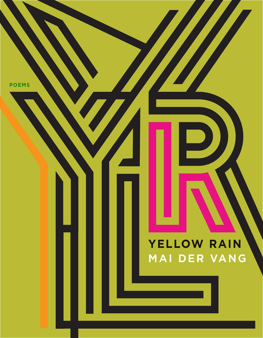 Yellow Rain: Poems - 1310
