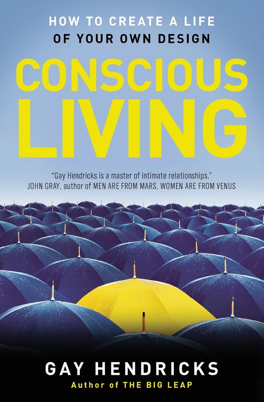 Conscious Living: Finding Joy in the Real World - 3211