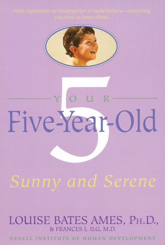Your Five-Year-Old: Sunny and Serene - 2520