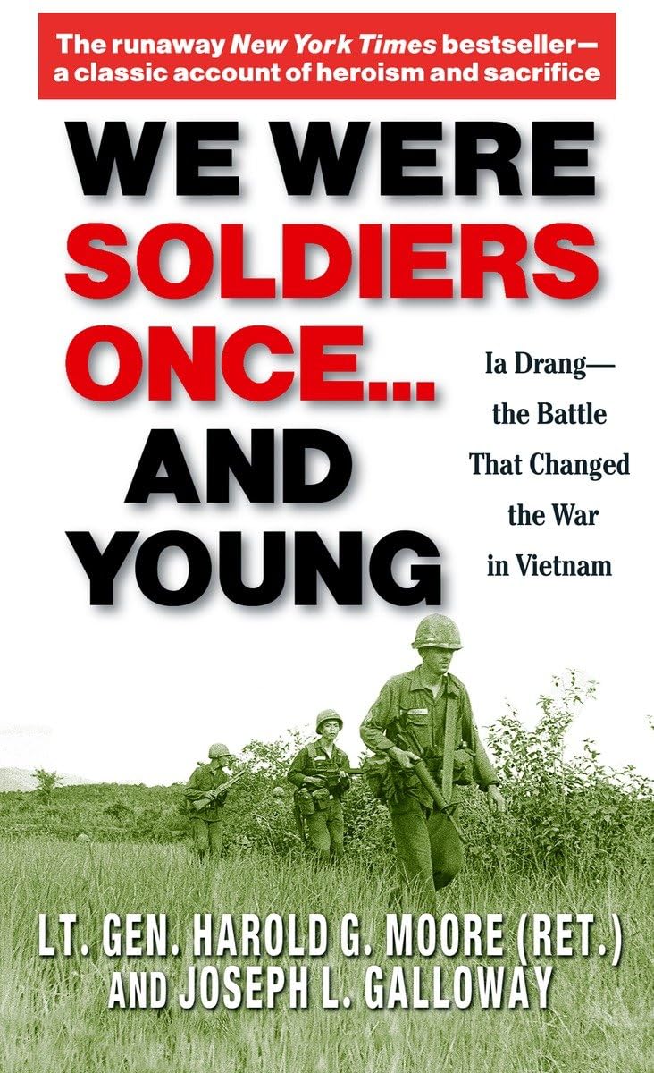 We Were Soldiers Once...and Young: Ia Drang - The Battle That Changed the War in Vietnam - 8630