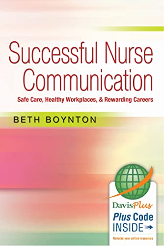 Successful Nurse Communication: Safe Care, Healthy Workplaces & Rewarding Careers - 9948