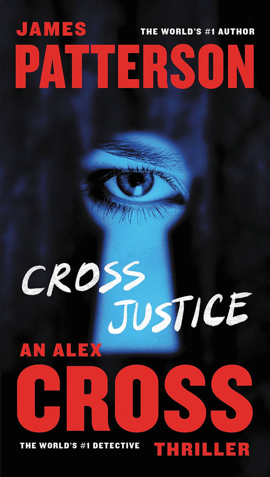 Cross Justice (Alex Cross, 21) - 9037