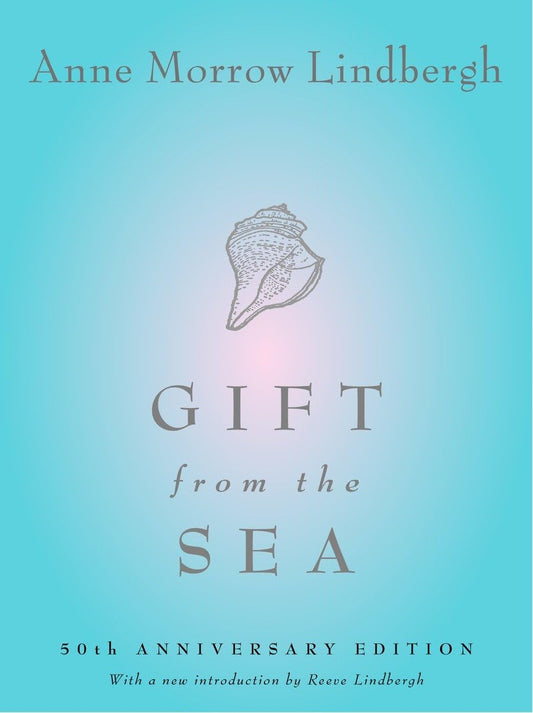 Gift from the Sea: 50th Anniversary Edition - 595