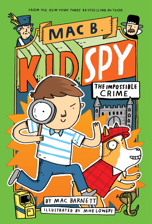 The Impossible Crime (Mac B., Kid Spy #2) (2) - 6518