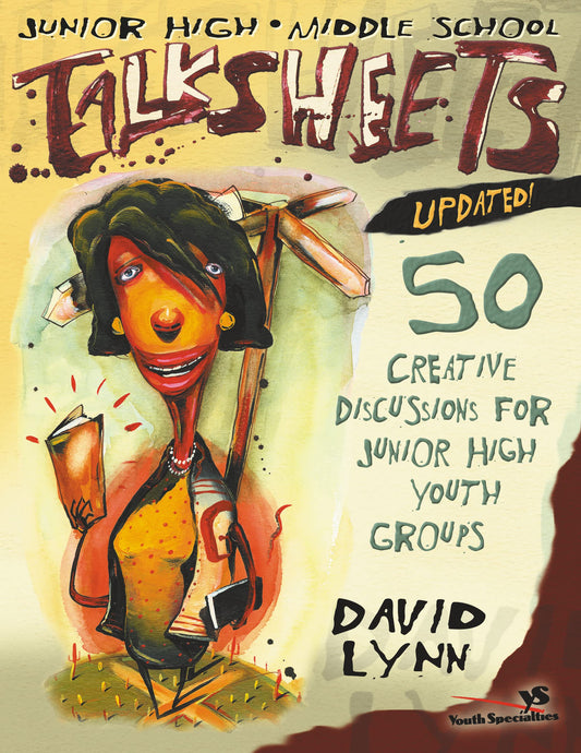 Junior High and Middle School TalkSheets--Updated! - 8386