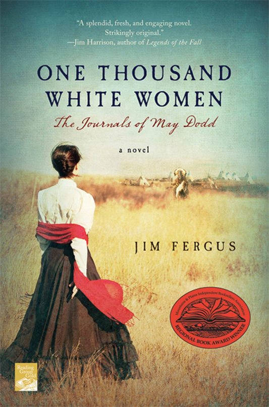 One Thousand White Women: The Journals of May Dodd (One Thousand White Women Series, 1) - 2514