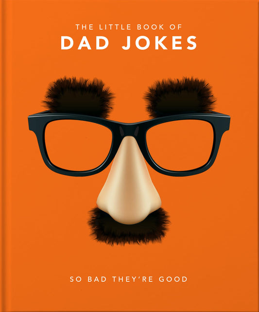 The Little Book of Dad Jokes: So Bad They're Good (The Little Books of Humor & Gift, 1) - 2192