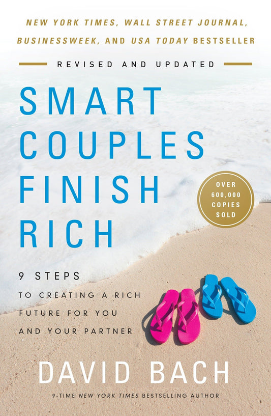 Smart Couples Finish Rich, Revised and Updated: 9 Steps to Creating a Rich Future for You and Your Partner - 1288