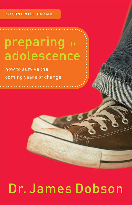 Preparing for Adolescence: How to Survive the Coming Years of Change - 7868