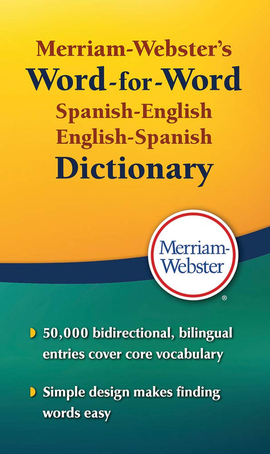 Merriam-Webster's Word-for-Word Spanish-English Dictionary, Mass-Market Paperback (Spanish and English Edition) - 367