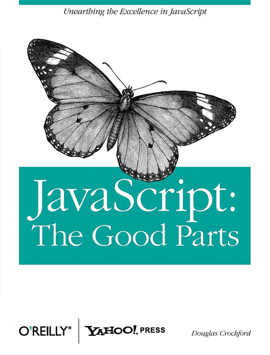 JavaScript: The Good Parts: The Good Parts - 4529