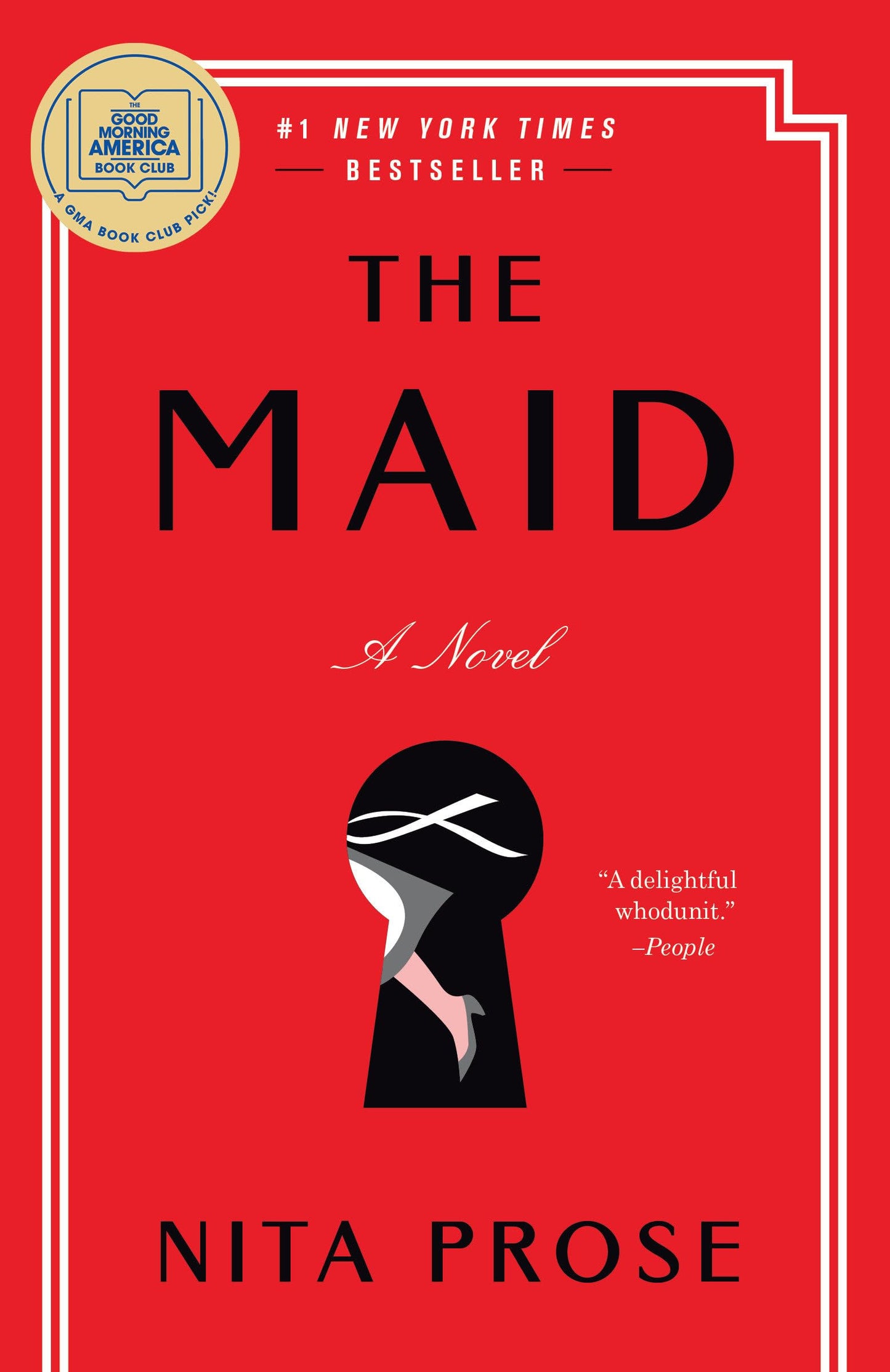 The Maid: A GMA Book Club Pick: A Novel (Molly the Maid) - 5009