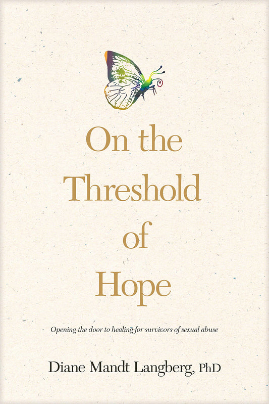 On the Threshold of Hope: Opening the Door to Healing for Survivors of Sexual Abuse (Aacc Counseling Library) - 8898