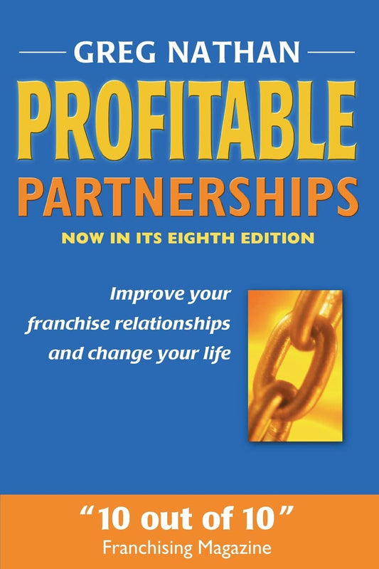 Profitable Partnerships: Improve Your Franchise Relationships and Change Your Life - 8055