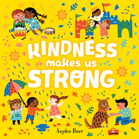 Kindness Makes Us Strong - 8305