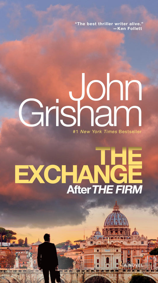 The Exchange: After The Firm (The Firm Series) - 1205