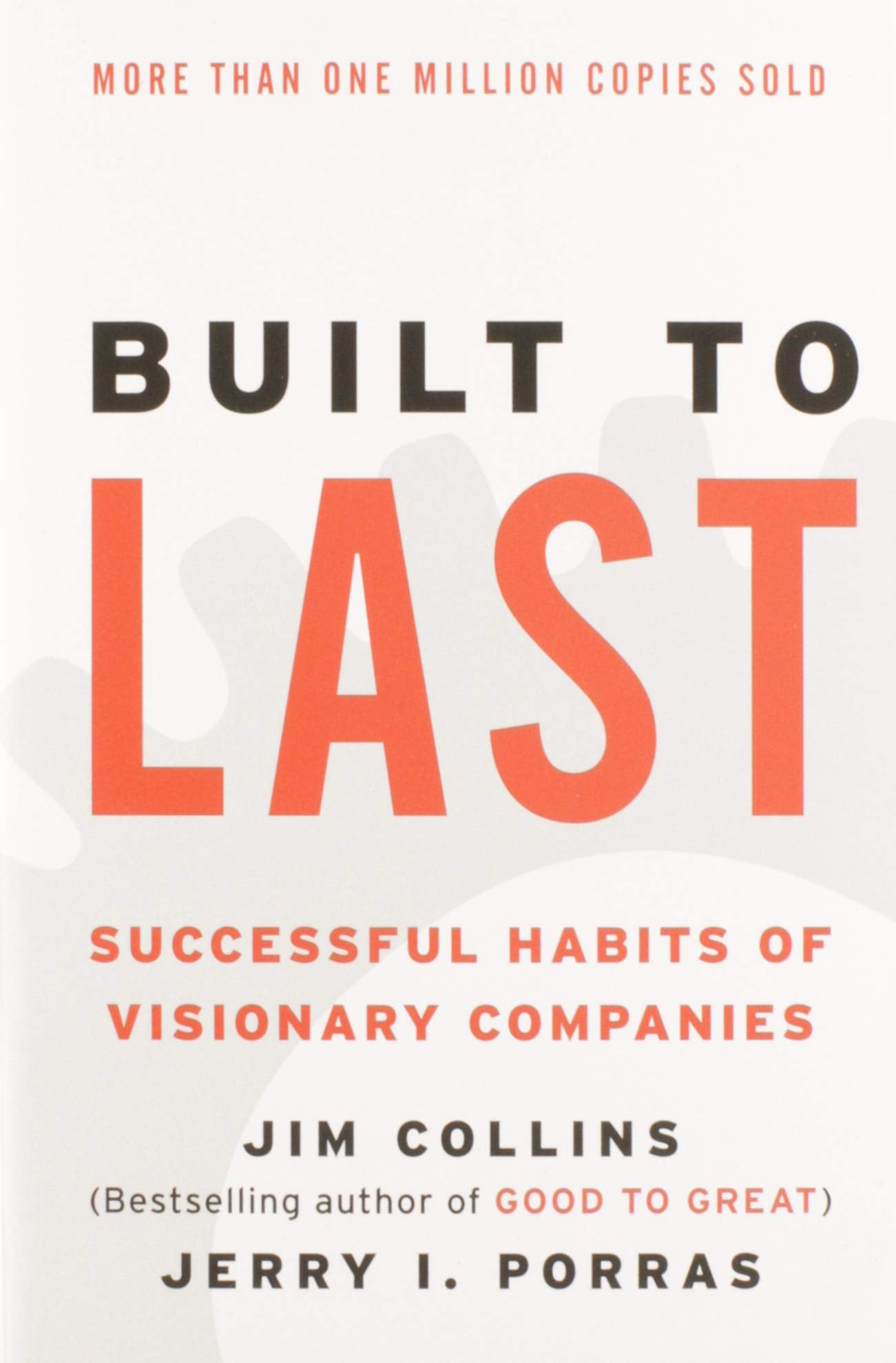 Built to Last: Successful Habits of Visionary Companies (Good to Great, 2) - 7378