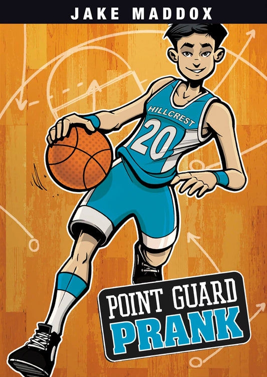 Point Guard Prank (Jake Maddox Sports Stories) (Jake Maddox Sports Story) - 7552