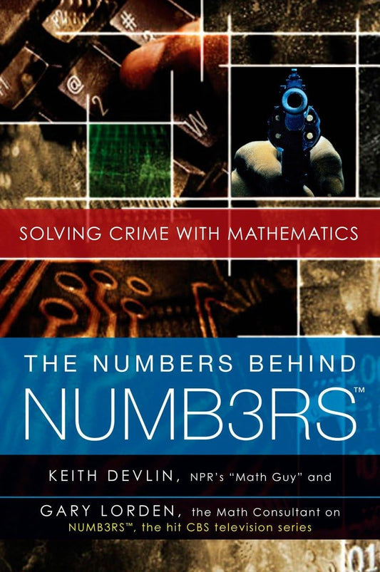 The Numbers Behind NUMB3RS: Solving Crime with Mathematics - 6371